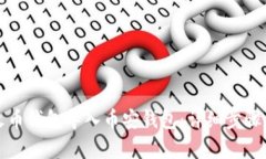 和关键词如何将TP火币钱包导入币安钱包：详细步